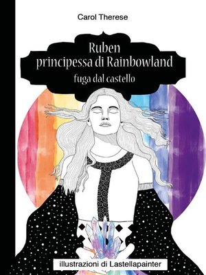 cover image of Ruben principessa di Rainbowland--Fuga dal castello